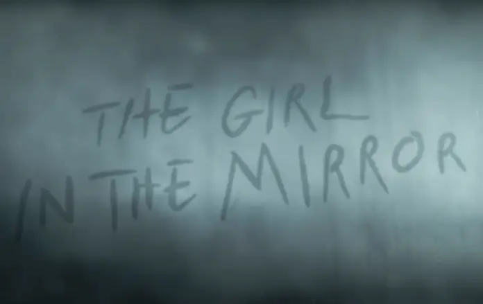 the girl in the mirror