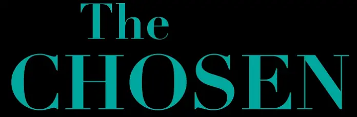 the chosen