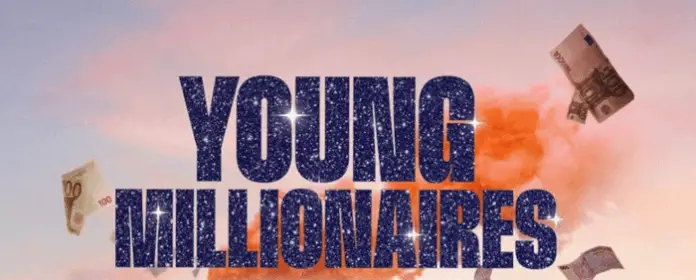 young millionaires